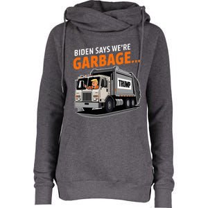 Donald Trump Rides In Garbage Truck Womens Funnel Neck Pullover Hood