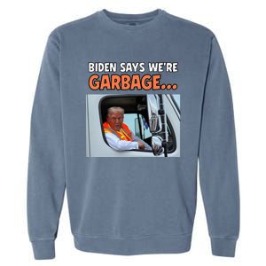 Donald Trump Rides In Garbage Truck Garment-Dyed Sweatshirt