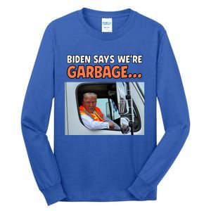 Donald Trump Rides In Garbage Truck Tall Long Sleeve T-Shirt