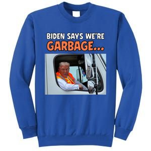 Donald Trump Rides In Garbage Truck Tall Sweatshirt