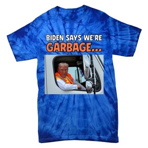 Donald Trump Rides In Garbage Truck Tie-Dye T-Shirt