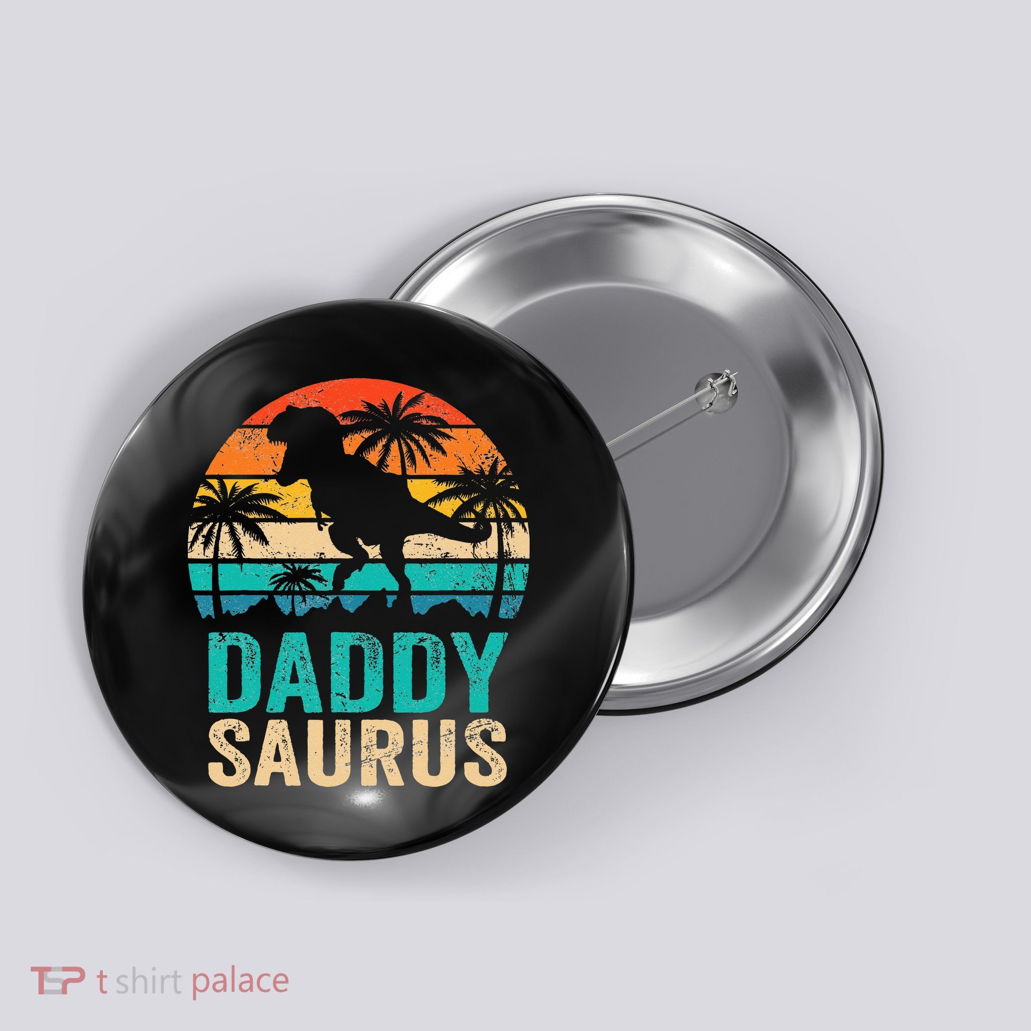 Daddysaurus T Rex Dinosaur Daddy Saurus Matching Family Button