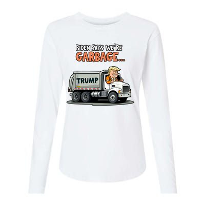 Donald Trump Rides In Truck Biden Says Were Garbage Womens Cotton Relaxed Long Sleeve T-Shirt