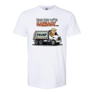 Donald Trump Rides In Truck Biden Says Were Garbage Softstyle CVC T-Shirt