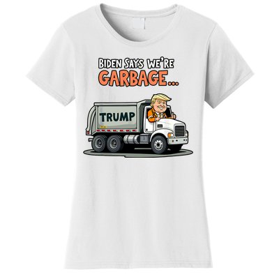 Donald Trump Rides In Truck Biden Says Were Garbage Women's T-Shirt