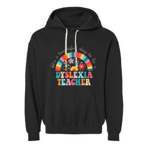 Dyslexia Teacher Retro Dyslexia Sped Therapist Rainbow Garment-Dyed Fleece Hoodie