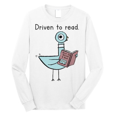 Driven To Read Pigeon Library Reading Books Reader Long Sleeve Shirt