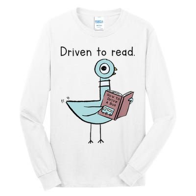 Driven To Read Pigeon Library Reading Books Reader Tall Long Sleeve T-Shirt