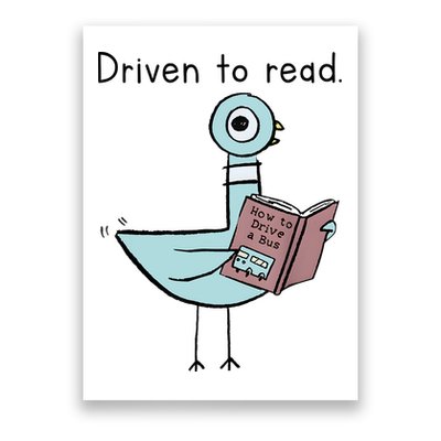 Driven To Read Pigeon Library Reading Books Reader Poster