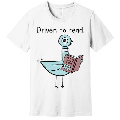 Driven To Read Pigeon Library Reading Books Reader Premium T-Shirt