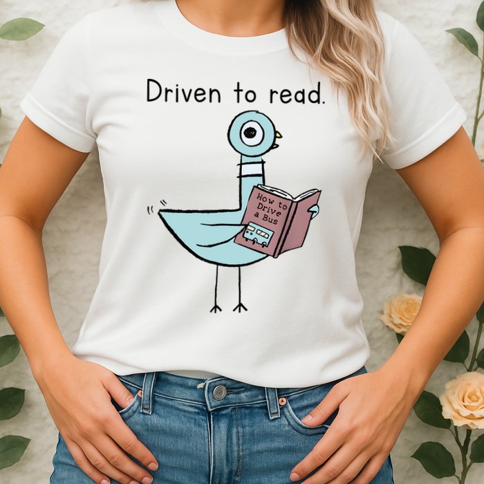 Driven To Read Pigeon Library Reading Books Reader Womens T-Shirt