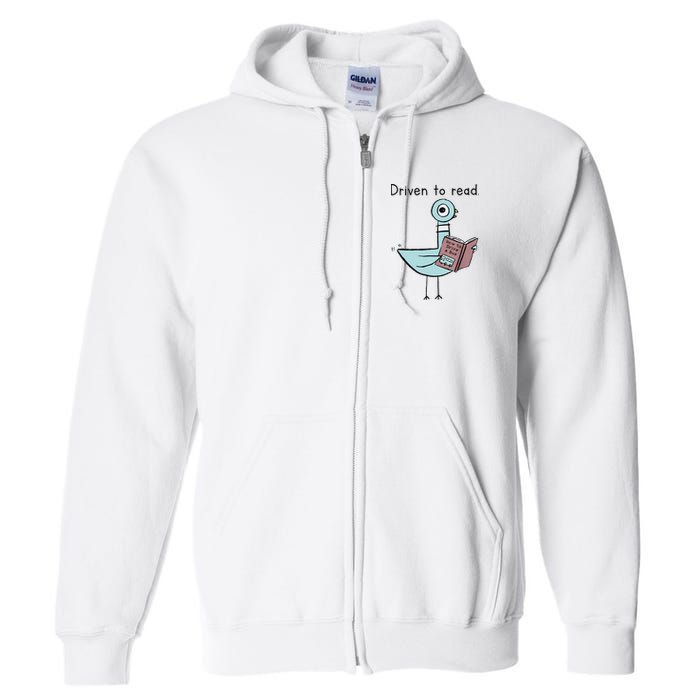 Driven To Read Pigeon Library Reading Books Reader Full Zip Hoodie