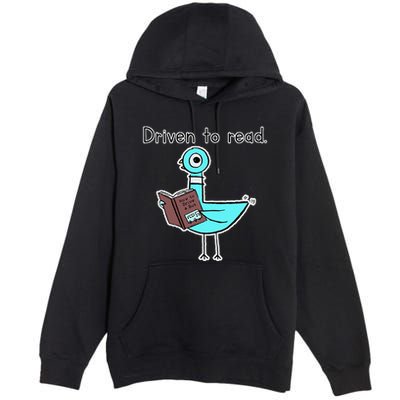Driven To Read Pigeon Library Reading Books Reader Premium Pullover Hoodie