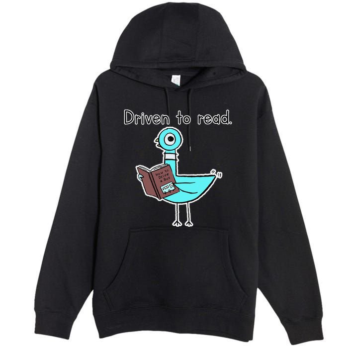 Driven To Read Pigeon Library Reading Books Reader Premium Pullover Hoodie