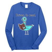 Driven To Read Pigeon Library Reading Books Reader Long Sleeve Shirt