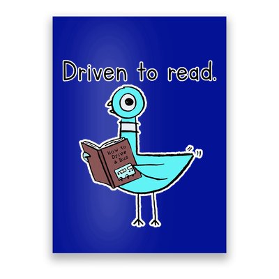 Driven To Read Pigeon Library Reading Books Reader Poster