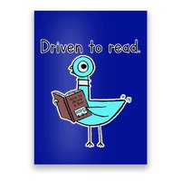 Driven To Read Pigeon Library Reading Books Reader Poster