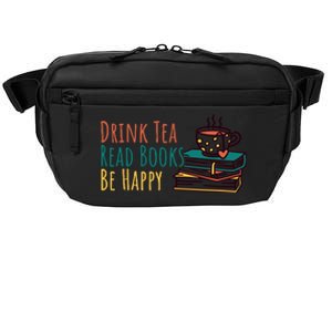 Drink Tea Read Books Be Happy Crossbody Pack