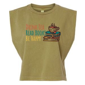 Drink Tea Read Books Be Happy Garment-Dyed Women's Muscle Tee