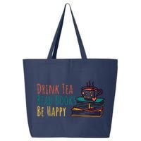 Drink Tea Read Books Be Happy 25L Jumbo Tote