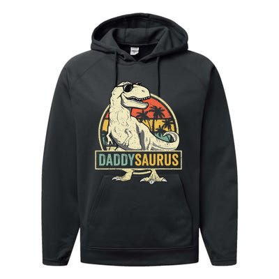 Daddysaurus T Rex Dinosaur Daddy Saurus Fathers Day Gift Dad Performance Fleece Hoodie