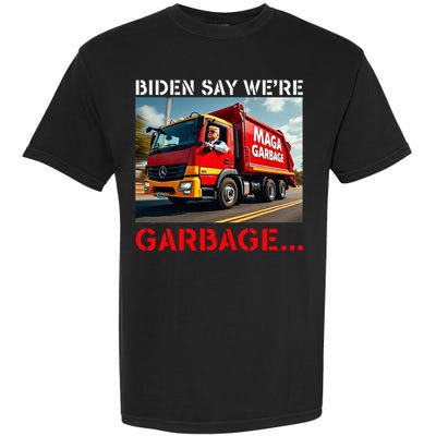 Donald Trump Rides In Garbage Truck Garment-Dyed Heavyweight T-Shirt