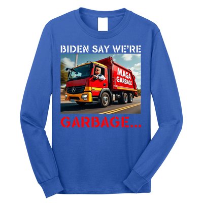 Donald Trump Rides In Garbage Truck Long Sleeve Shirt