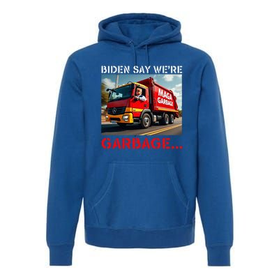 Donald Trump Rides In Garbage Truck Premium Hoodie