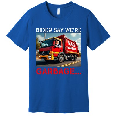 Donald Trump Rides In Garbage Truck Premium T-Shirt