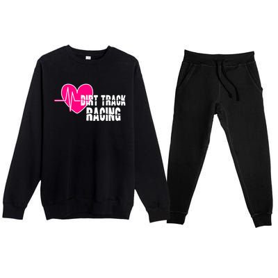 Dirt Track Racing Stock Car Racing Gift Premium Crewneck Sweatsuit Set