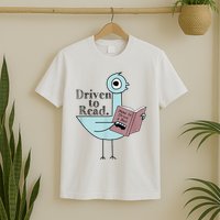 Driven To Read Pigeon Library Reading Books Readers T-Shirt