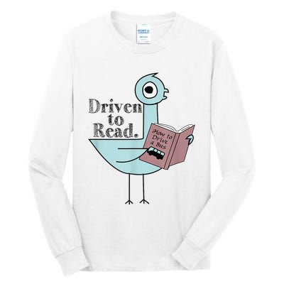 Driven To Read Pigeon Library Reading Books Readers Tall Long Sleeve T-Shirt