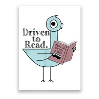 Driven To Read Pigeon Library Reading Books Readers Poster