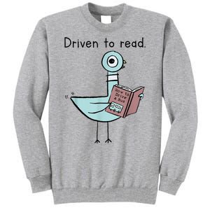 Driven To Read Pigeon Library Reading Books Readers Tall Sweatshirt