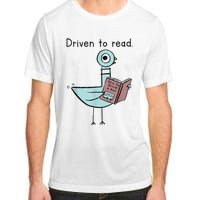 Driven To Read Pigeon Library Reading Books Readers Adult ChromaSoft Performance T-Shirt