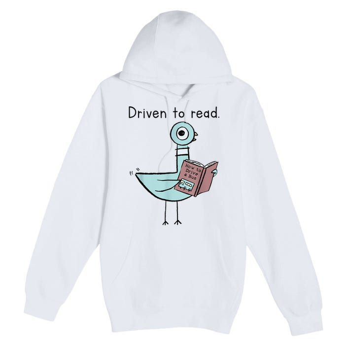 Driven To Read Pigeon Library Reading Books Readers Premium Pullover Hoodie