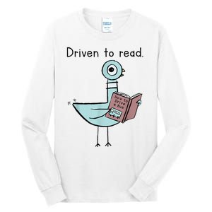 Driven To Read Pigeon Library Reading Books Readers Tall Long Sleeve T-Shirt