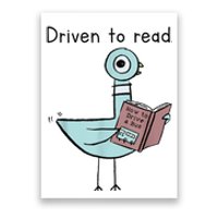 Driven To Read Pigeon Library Reading Books Readers Poster