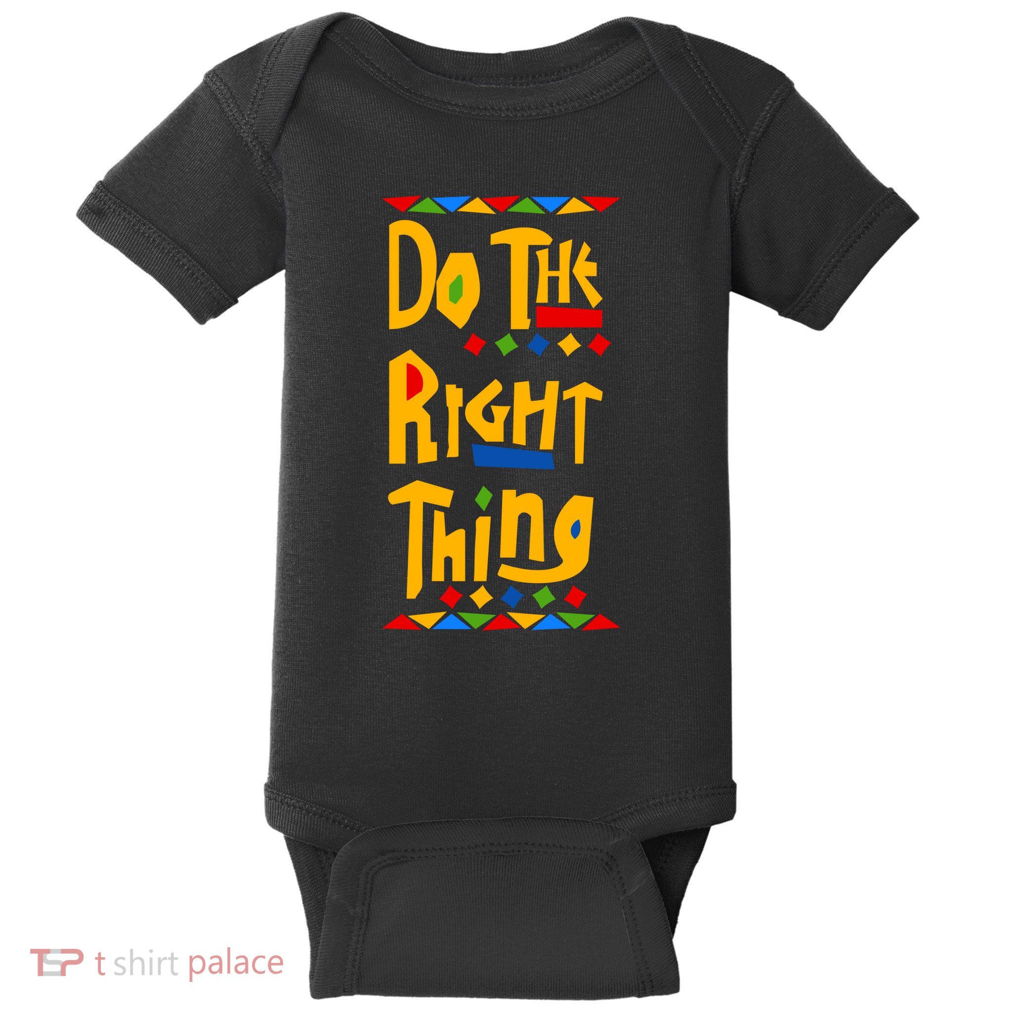 Do The Right Thing Baby Bodysuit