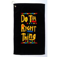 Do The Right Thing Golf Towel