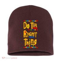 Do The Right Thing Short Acrylic Beanie