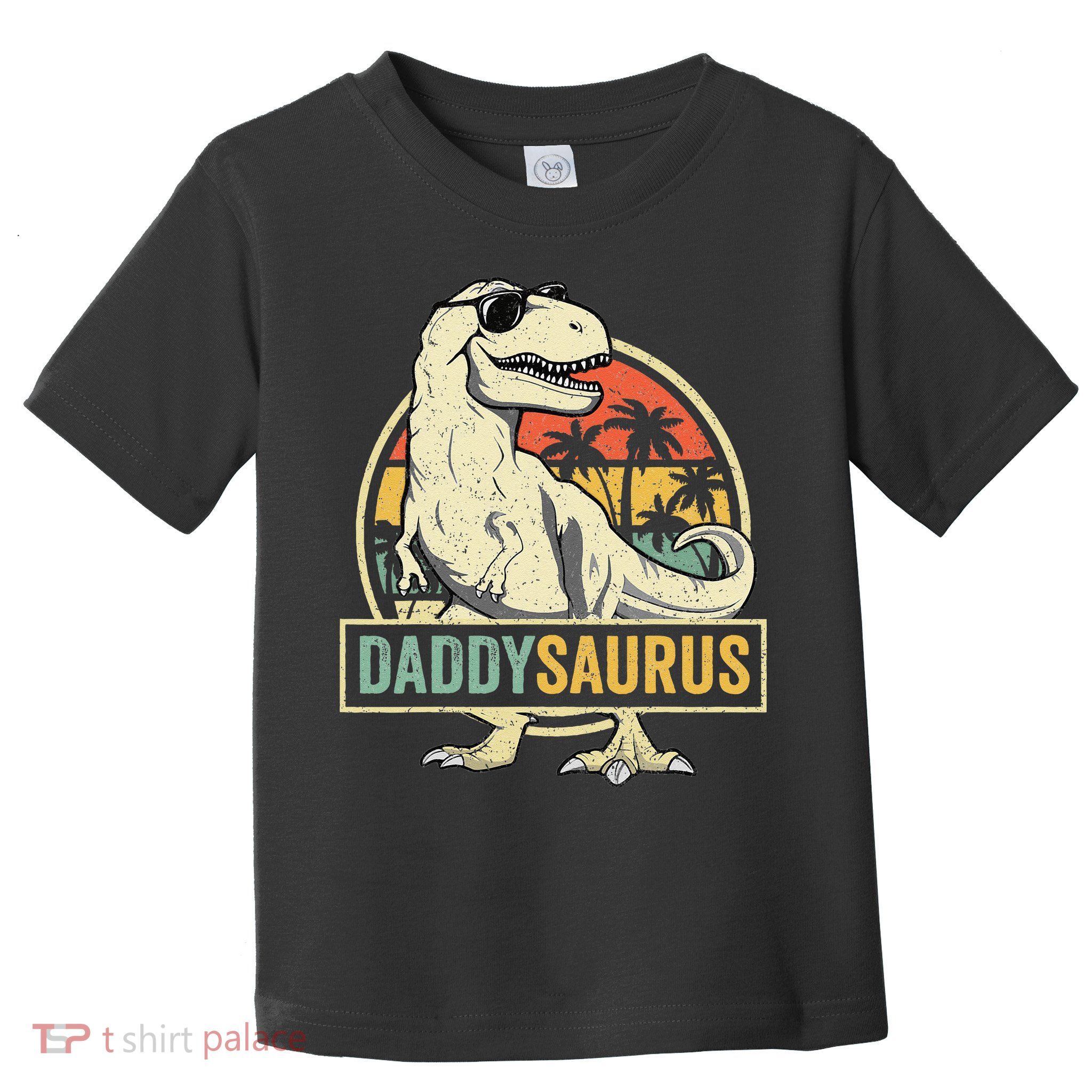 Daddysaurus T Rex Dinosaur Daddy Saurus Fathers Day Gift Dad Toddler T-Shirt