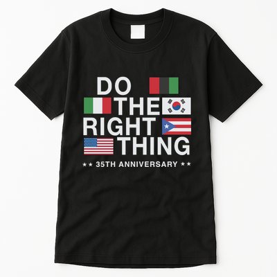 Do The Right Thing Flag 35th Anniversary Tall T-Shirt