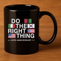 Do The Right Thing Flag 35th Anniversary 11oz C Handle Ceramic Mug