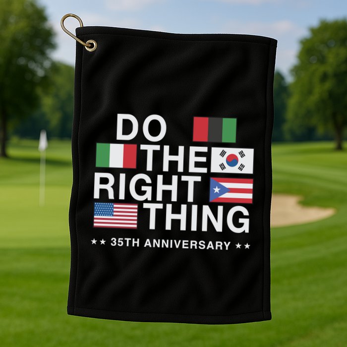 Do The Right Thing Flag 35th Anniversary Golf Towel