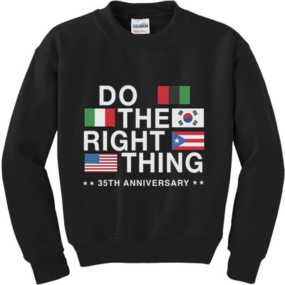 Do The Right Thing Flag 35th Anniversary Kids Sweatshirt