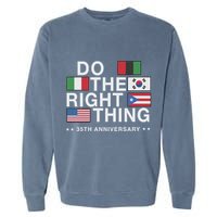 Do The Right Thing Flag 35th Anniversary Garment-Dyed Sweatshirt