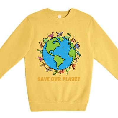 Dinosaurs T Rex Save Our Planet Awareness Earth Day Gift Premium Crewneck Sweatshirt