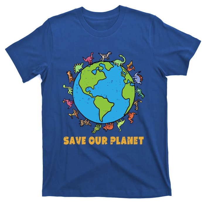 Dinosaurs T Rex Save Our Planet Awareness Earth Day Gift T-Shirt