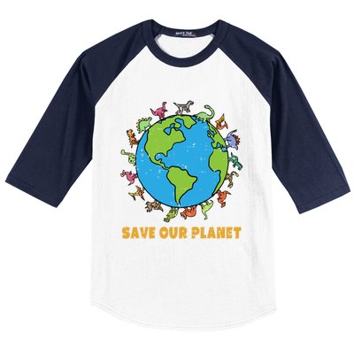 Dinosaurs T Rex Save Our Planet Awareness Earth Day Gift Baseball Sleeve Shirt